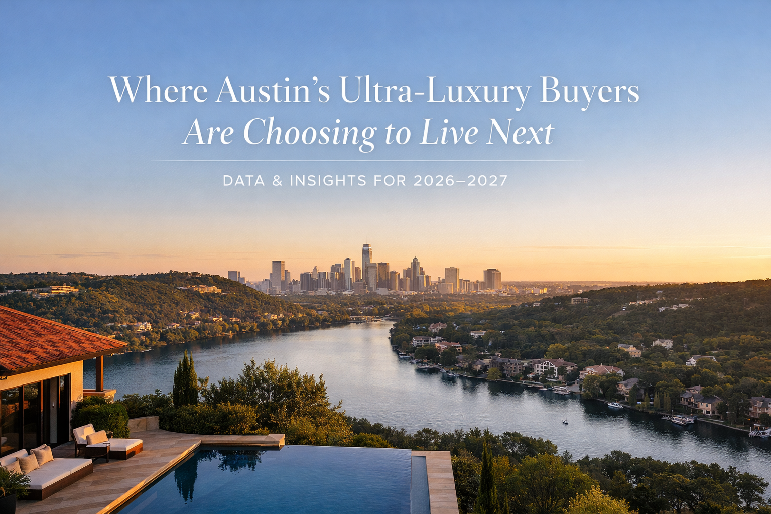 Where Austin’s Ultra-Luxury Buyers Are Moving | Schmitz & Smith